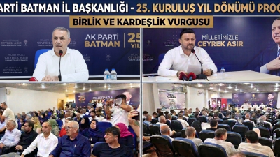 AK Parti’nin 25. kuruluş yıl dönümü dolayısıyla AK Parti Batman